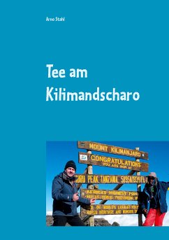 Tee am Kilimandscharo (eBook, ePUB) - Stahl, Arno