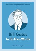 Bill Gates: In His Own Words (eBook, ePUB)