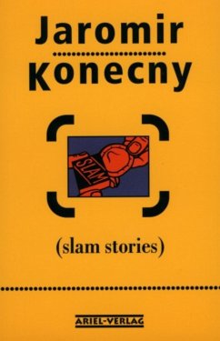 Slam Stories (eBook, ePUB) - Konecny, Jaromir