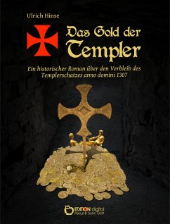 Das Gold der Templer (eBook, PDF) - Hinse, Ulrich