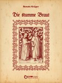 Die stumme Braut (eBook, PDF)