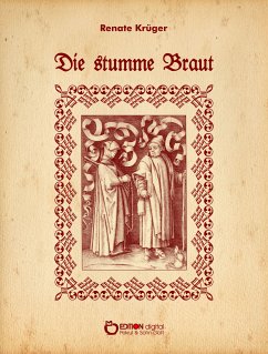 Die stumme Braut (eBook, PDF) - Krüger, Renate