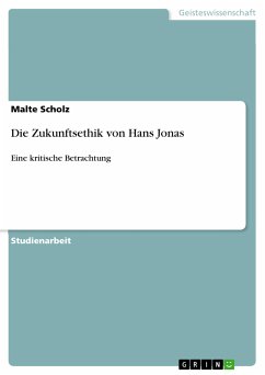 Die Zukunftsethik von Hans Jonas (eBook, PDF)