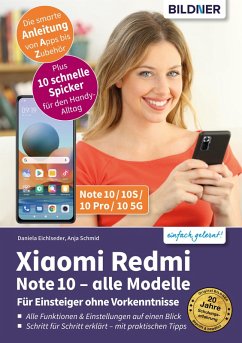 Xiaomi Redmi Note 10 - alle Modelle (eBook, PDF) - Schmid, Anja; Eichlseder, Daniela