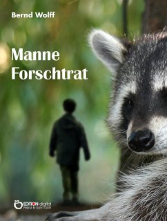 Manne Forschtrat (eBook, PDF) - Wolff, Bernd