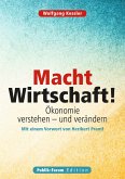 Macht Wirtschaft! (eBook, ePUB)