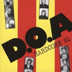 Hardcore 81 (40th Anniversary Edition) - D.O.A.