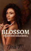 Blossom (Melbourne Girls, #2) (eBook, ePUB)