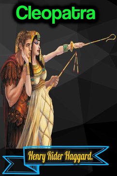 Cover Cleopatra - Henry Rider Haggard (eBook, ePUB)