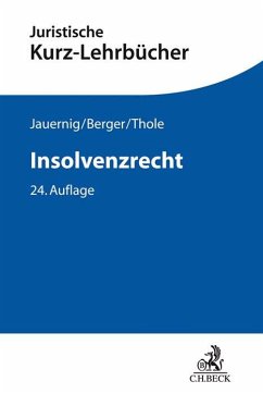 Insolvenzrecht - Thole, Christoph;Lent, Friedrich;Jauernig, Othmar