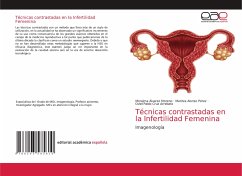 Técnicas contrastadas en la Infertilidad Femenina - Álvarez Moreno, Moraima;Alonso Pérez, Maritza;Cruz Arrebato, Oviel Pablo