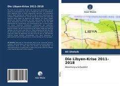Die Libyen-Krise 2011-2018 - Shelaik, Ali