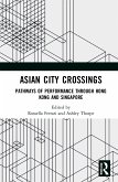 Asian City Crossings