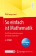 So einfach ist Mathematik - Zwölf... - Bild 1