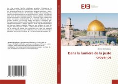 Dans la lumière de la juste croyance - Benhabbour, Ahmed