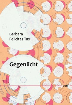Gegenlicht - Tax, Barbara Felicitas