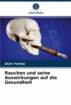 Rauchen und seine Auswirkungen auf die Gesundheit - Yamba, Alain