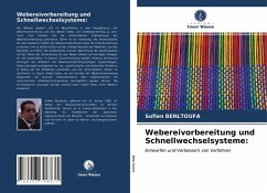 Webereivorbereitung und Schnellwechselsysteme: - Benltoufa, Sofien