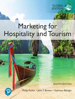 Marketing for Hospitality and Tourism, Global Edition - Kotler, Philip;Bowen, John;Makens, James