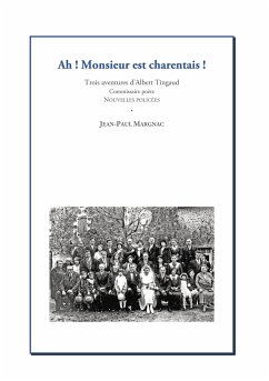 Ah! Monsieur est charentais ! - Margnac, Jean-Paul