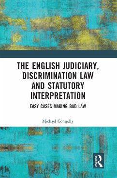 The Judiciary, Discrimination Law and Statutory Interpretation - Connolly, Michael