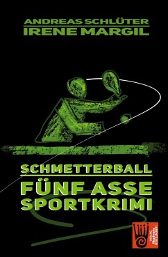 Schmetterball - Sportkrimi - Margil, Irene;Schlüter, Andreas