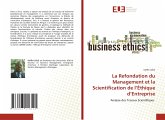 La Refondation du Management et la Scientification de l¿Éthique d¿Entreprise
