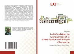 La Refondation du Management et la Scientification de l¿Éthique d¿Entreprise - Lolo, Koffivi