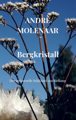 Bergkristall - Molenaar, André