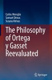 The Philosophy of Ortega y Gasset Reevaluated