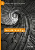 Semiotic Sociology