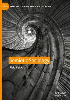 Semiotic Sociology - Heiskala, Risto