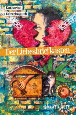 Der Liebesbriefkasten - Schweissguth, Katharina