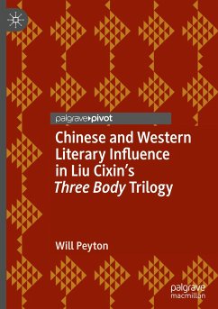 Chinese and Western Literary Influence in Liu Cixin¿s Three Body Trilogy - Peyton, Will