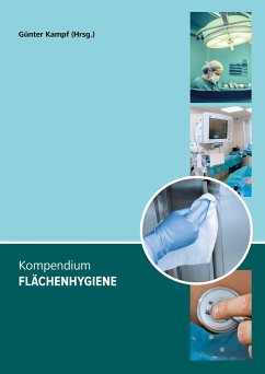 Kompendium Flächenhygiene - Kampf, Günter;Gebel, Jürgen;H. H. Brill, Florian