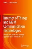 Internet of Things and M2M Communication Technologies