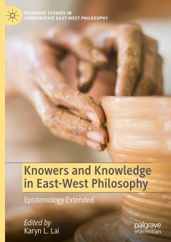 Knowers and Knowledge in East-West Philosophy