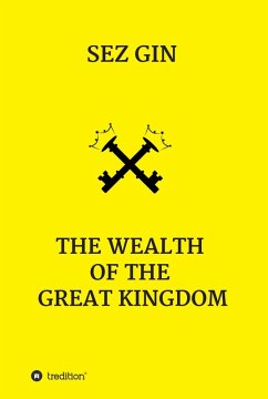 The wealth of the great Kingdom (eBook, ePUB) - Ismailov, Sezgin