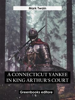 Cover A Connecticut Yankee in King Arthur's Court (eBook, ePUB)