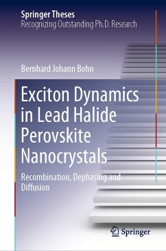 Exciton Dynamics in Lead Halide Perovskite Nanocrystals (eBook, PDF) - Bohn, Bernhard Johann