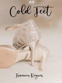 Cold Feet (eBook, ePUB) Cold Feet (eBook, ePUB)
