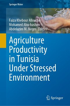 Agriculture Productivity in Tunisia Under Stressed Environment (eBook, PDF)