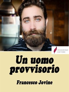 Un uomo provvisorio (eBook, ePUB) - Jovine, Francesco