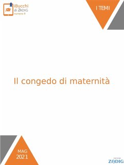 Il congedo di maternità (eBook, ePUB) - Zoncheddu, Giulia