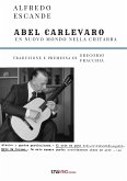 Abel Carlevaro - Un nuovo mondo nella chitarra (eBook, PDF)