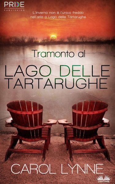 Tramonto Al Lago Delle Tartarughe (eBook, ePUB)