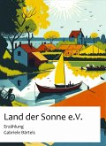 Land der Sonne e.V. (eBook, ePUB)