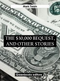 The $30,000 Bequest and Other Stories (eBook, ePUB)