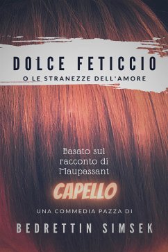 Dolce Feticcio (eBook, ePUB) - Simsek, Bedrettin