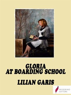 Gloria at Boarding School (eBook, ePUB) - Garis, Lilian
